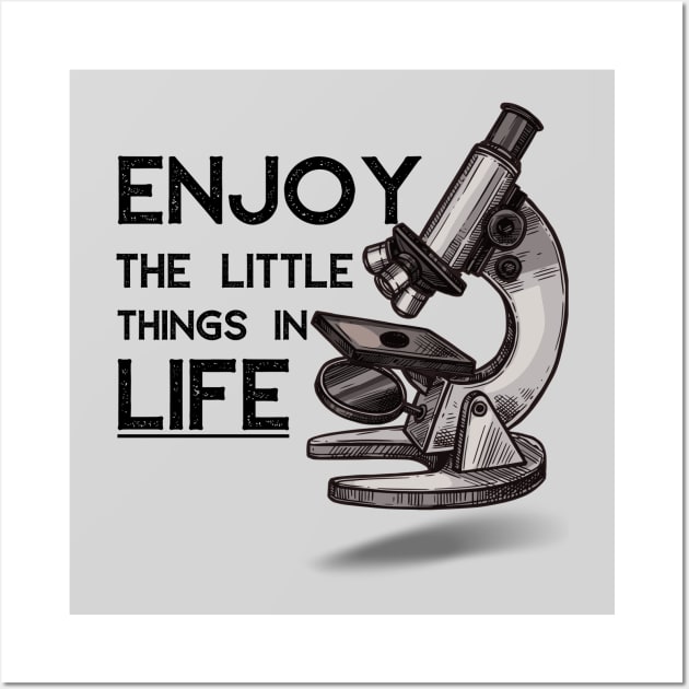 Enjoy The Little Things in Life Wall Art by vyoub_art